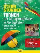 Sternstunden - Turnen mit Alltagsmaterialien & Kleingeräten