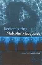 Remembering Malcolm Macquarrie