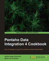 Pentaho Data Integration 4 Cookbook
