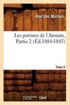 Litterature- Les Poèmes de l'Annam. Tome II, Partie 2 (Éd.1884-1885)
