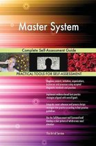 Master System Complete Self-Assessment Guide