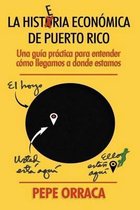 La Histeria Economica de Puerto Rico