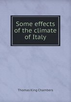 Some effects of the climate of Italy