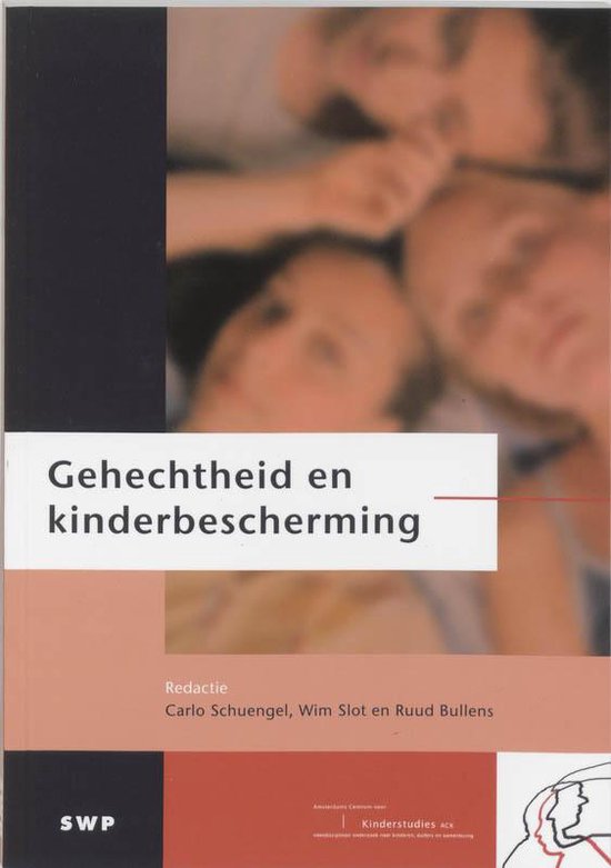 Gehechtheid En Kinderbescherming - C. Schuengel | Respetofundacion.org