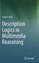 Description Logics in Multimedia Reasoning
