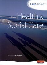 Core Themes in Health and Social Care