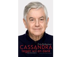Cassandra tegen wil en dank