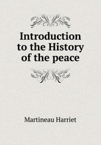 Introduction to the History of the peace