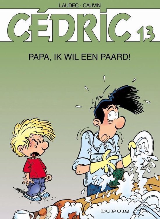 Cover van het boek 'Cedric / 13 Papa, Ik Wil Een Paard!' van  Laudec en  Leonardo