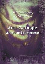 Anti-Carnegie scraps and comments