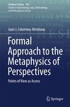 Synthese Library 392 - Formal Approach to the Metaphysics of Perspectives