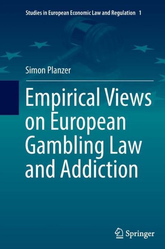 Empirical Views on European Gambling Law and Addiction - cover