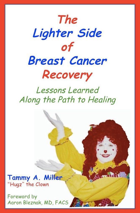 The Lighter Side of Breast Cancer Recovery: Lessons Learned  ... - cover