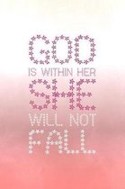 God Is Within Her She Will Not Fall