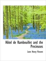H Tel de Rambouillet and the PR Cieuses