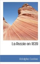 La Russie En 1839