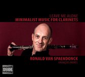 Ronald Van Spaendonck - Leave Me Alone Minimalist Music For (CD)
