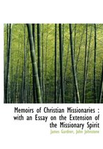 Memoirs of Christian Missionaries