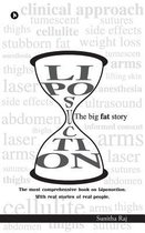 Liposuction - The Big Fat Story