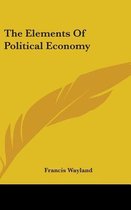 The Elements of Political Economy