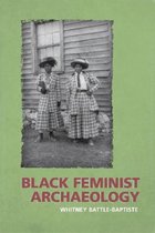 Black Feminist Archaeology