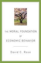 Moral Foundation Of Economic Behavior
