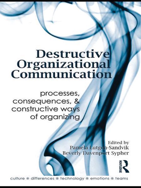 Routledge Communication Series - Destructive Organizational  ... - cover