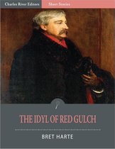 Omslag The Idyl of Red Gulch (Illustrated Edition)