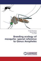 Breeding Ecology of Mosquito: Special Reference to Genus Anopheles