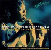 Cherish What Is Dear to You: Invictus Unconquered, Vol. 2