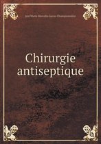 Chirurgie antiseptique