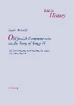 Bible in History / La Bible Dans L'Histoire- Old Jewish Commentaries on «The Song of Songs» II