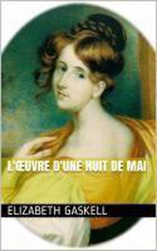 L'oeuvre d'une nuit de mai