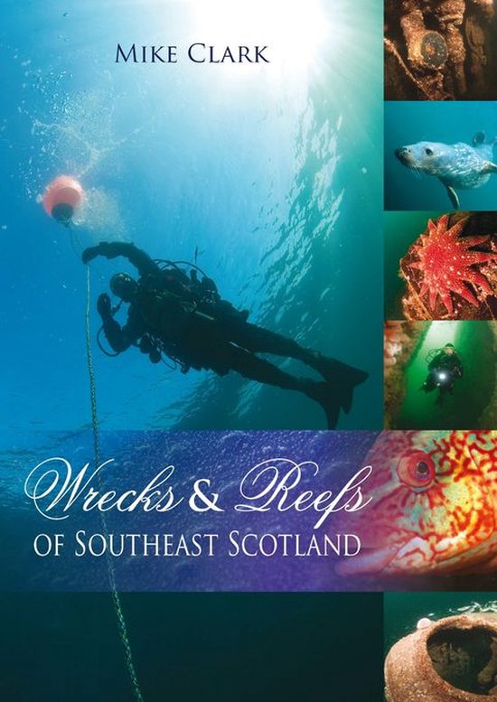 Wrecks & Reefs of Southeast Scotland - cover