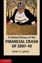 Global History Of The Financial Crash Of 2007-10