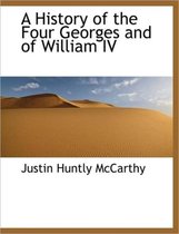 A History of the Four Georges and of William IV
