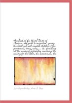Handbook of the United States of America, and Guide to Emigration; Giving the Latest and Most Comple