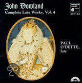Dowland: Complete Lute Works, Vol. 4 / Paul O'Dette