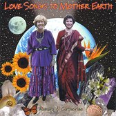 Love Songs to Mother Earth