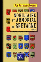 Arremouludas 2 - Nobiliaire et Armorial de Bretagne (Tome 2)