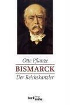 Bismarck 02: Der Reichskanzler