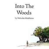 Malcolm Middleton - Into The Woods (CD)