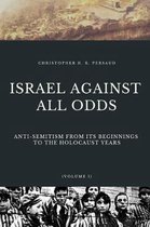Jewish History- Israel Against All Odds