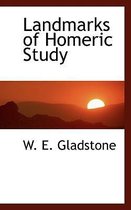 Landmarks of Homeric Study