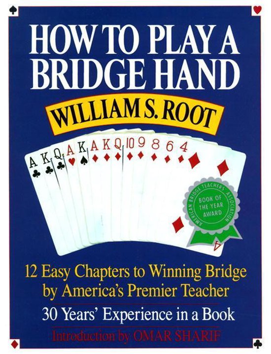 How to Play a Bridge Hand (ebook), William S. Root 9780307774453