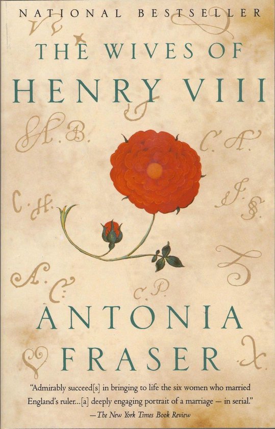 Boekcover 'The Wives of Henry VIII' van Antonia Fraser. Een roos in het midden, met handschrift eromheen.