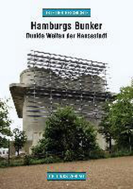 Hamburgs Bunker, Ronald Rossig | 9783861537991 | Boeken | bol.com