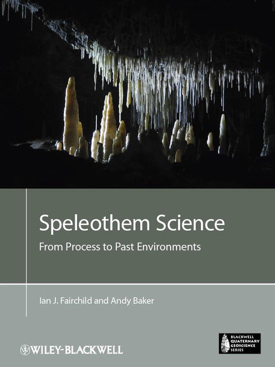 Blackwell Quaternary Geoscience Series 3 Speleothem Science Ebook