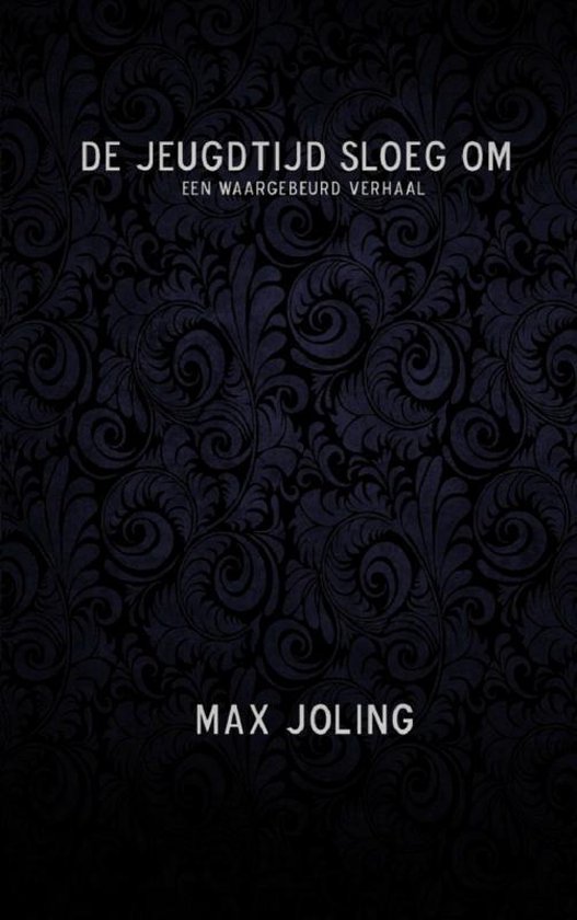 Cover van het boek 'De jeugdtijd sloeg om' van Max Joling