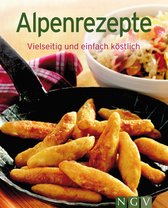 Unsere 100 besten Rezepte - Alpenrezepte